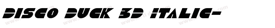 Disco Duck 3D Italic字体转换